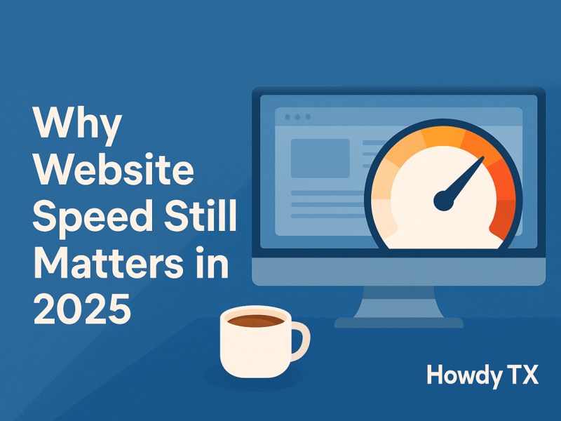 Website Speed Still Matters in&nbsp;2025